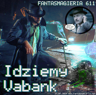 Fantasmagieria 611