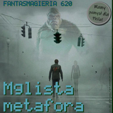 Fantasmagieria 620